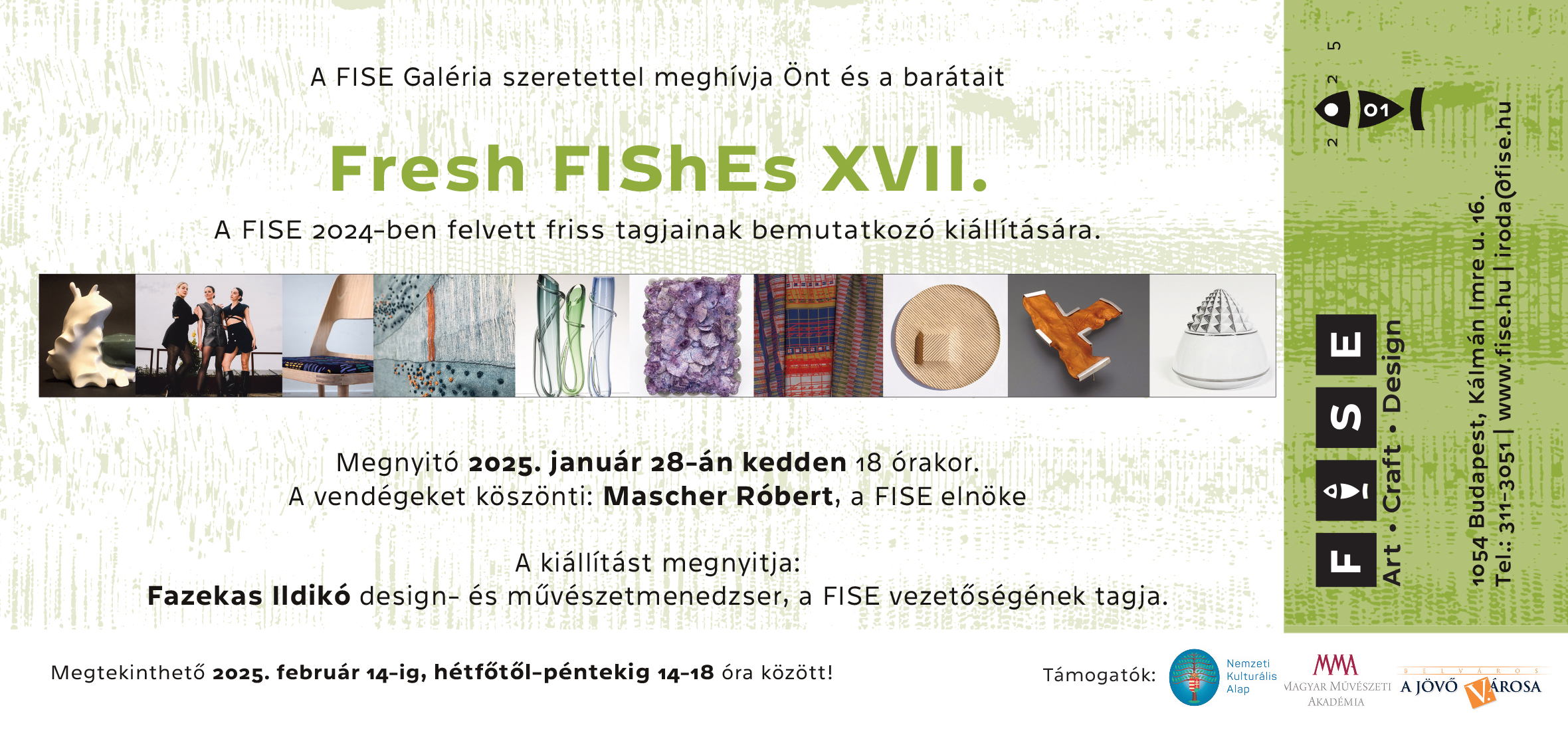 Fresh FIShEs XVII. - a FISE 2024-ben felvett friss tagjainak bemutatkozó kiállítása